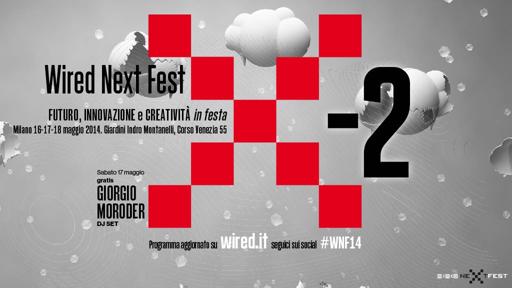 Presentato oggi Wired Next Fest 2014 Remixing Italy