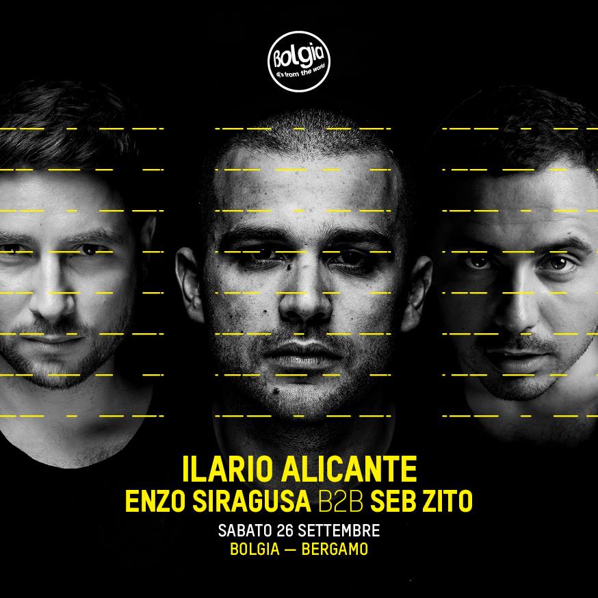Ilario Alicante, Enzo Siragusa b2b Seb Zito al Bolgia