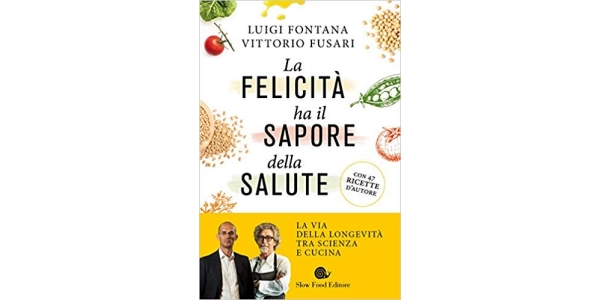 La felicità ha il sapore della salute