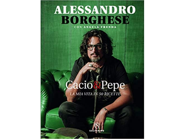 Cacio & Pepe, la mia vita in cinquanta ricette